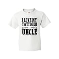 thumbnail image 1 of Inktastic I Love My Tattooed Uncle Youth T-Shirt, 1 of 5