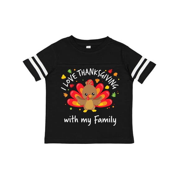 Inktastic I Love Thanksgiving with My Family-happy Turkey Boys or Girls Toddler T-Shirt