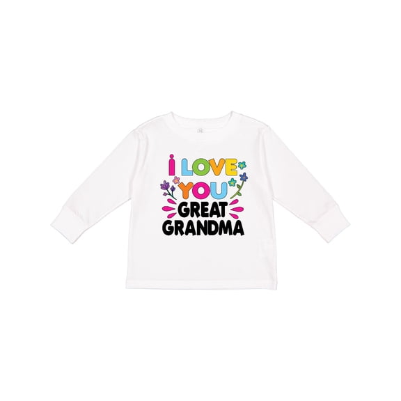 Inktastic I Love You Great Grandma with Flowers Girls Long Sleeve Toddler T-Shirt