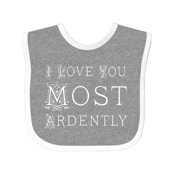 Inktastic I Love You Most Ardently Austen Girls Baby Bib