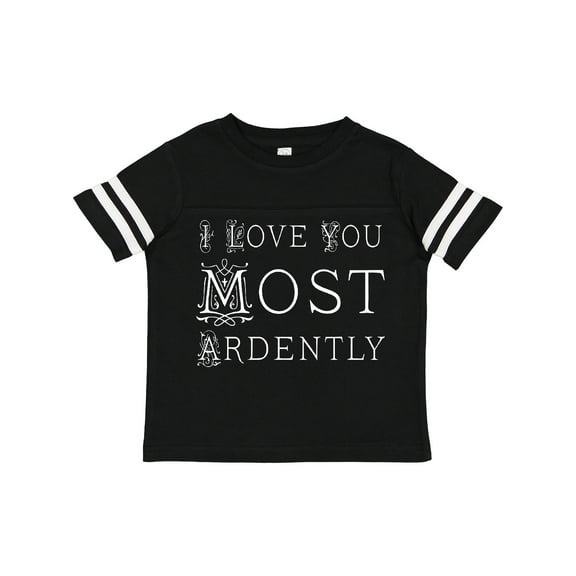 Inktastic I Love You Most Ardently Austen Girls Toddler T-Shirt