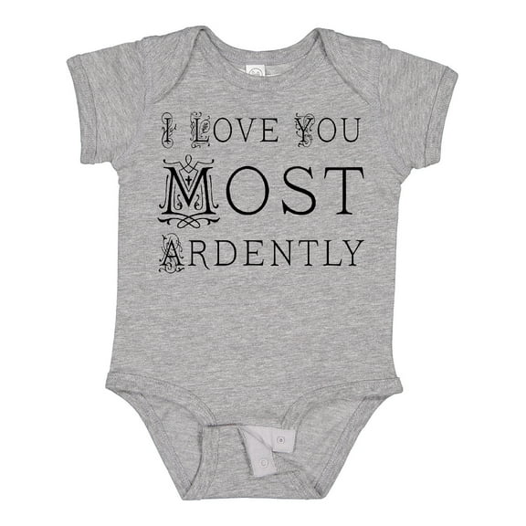 Inktastic I Love You Most Ardently Girls Baby Bodysuit
