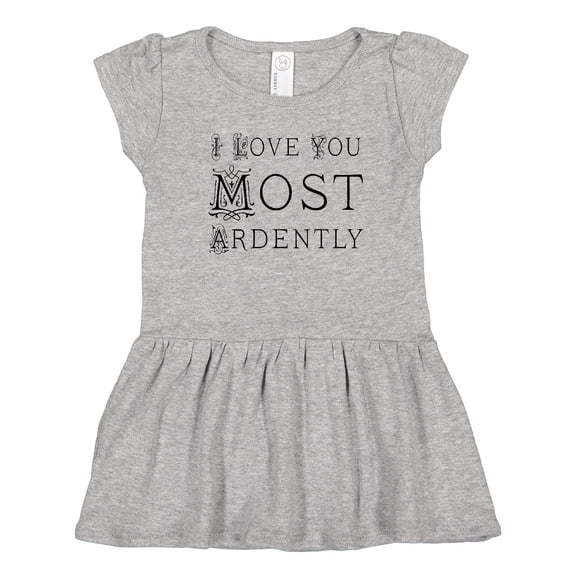 Inktastic I Love You Most Ardently Girls Toddler Dress