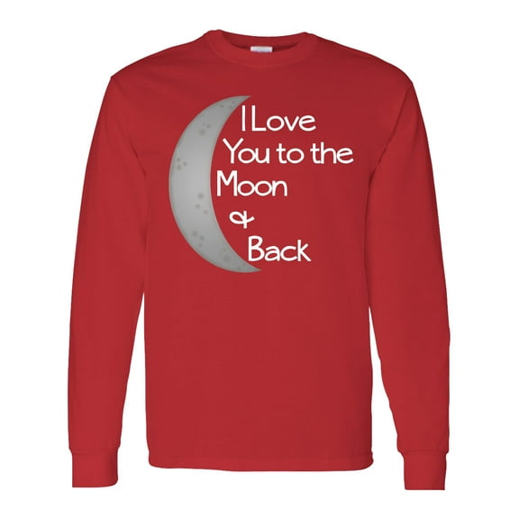 Inktastic I Love You to the Moon & Back. Long Sleeve T-Shirt