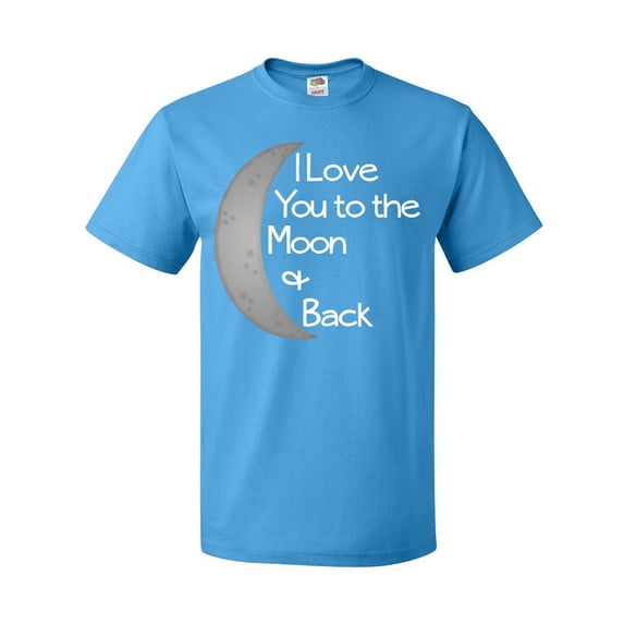 Inktastic I Love You to the Moon & Back. T-Shirt