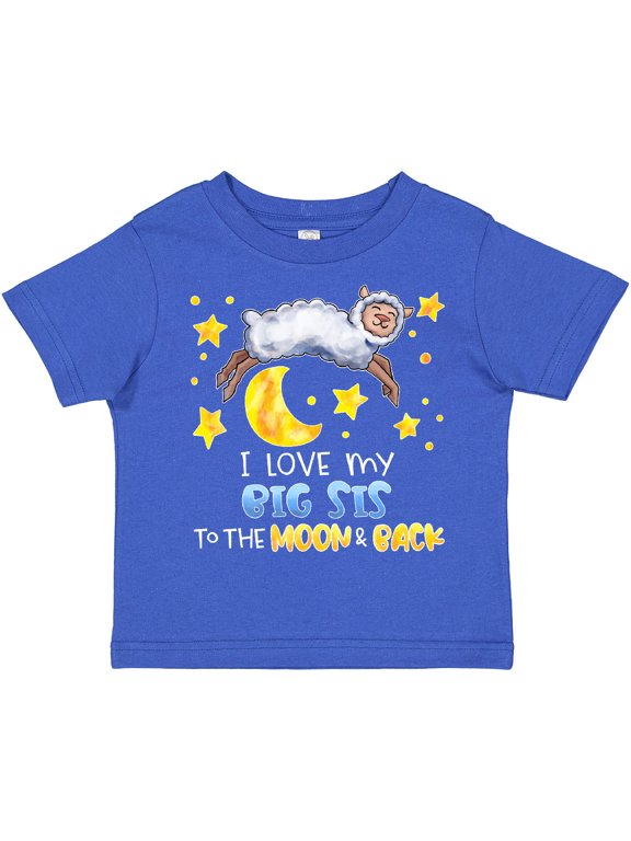 I Love my Big Sis to the Moon and Back Cute Sheep Boys or Girls Toddler T-Shirt