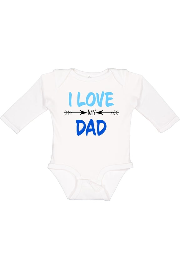 I Love my Dad Fathers Day Boys or Girls Long Sleeve Baby Bodysuit