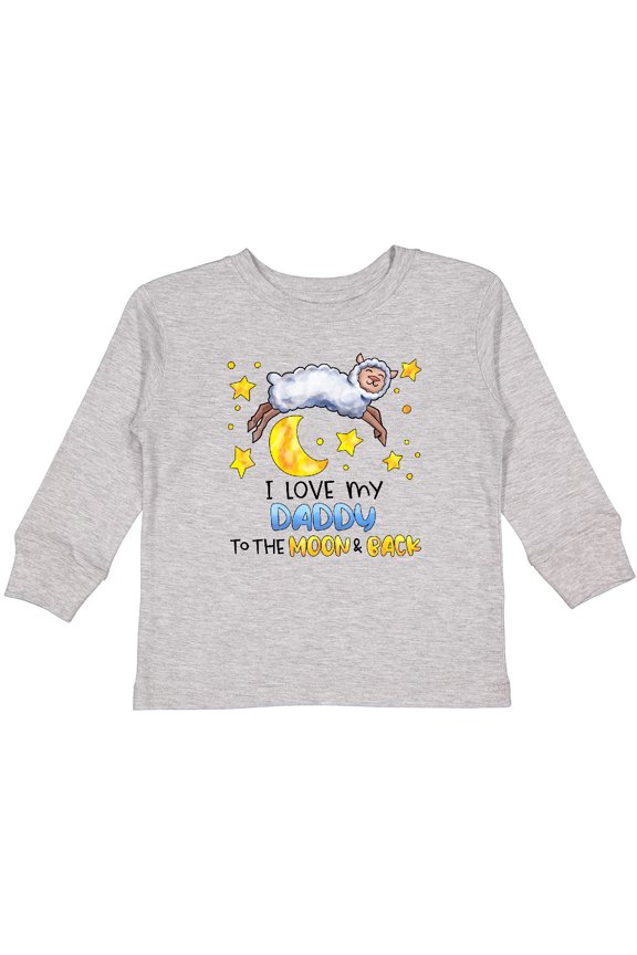 I Love my Daddy to the Moon and Back Cute Sheep Boys or Girls Long Sleeve Toddler T-Shirt
