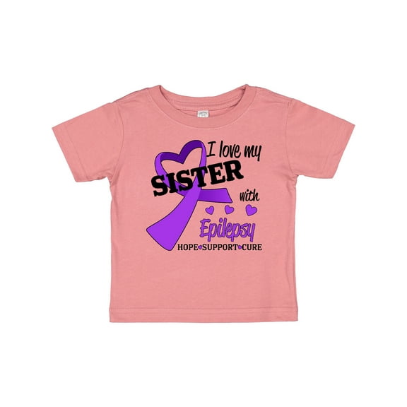Inktastic I Love my Sister with Epilepsy Hope, Support, Cure Boys or Girls Baby T-Shirt