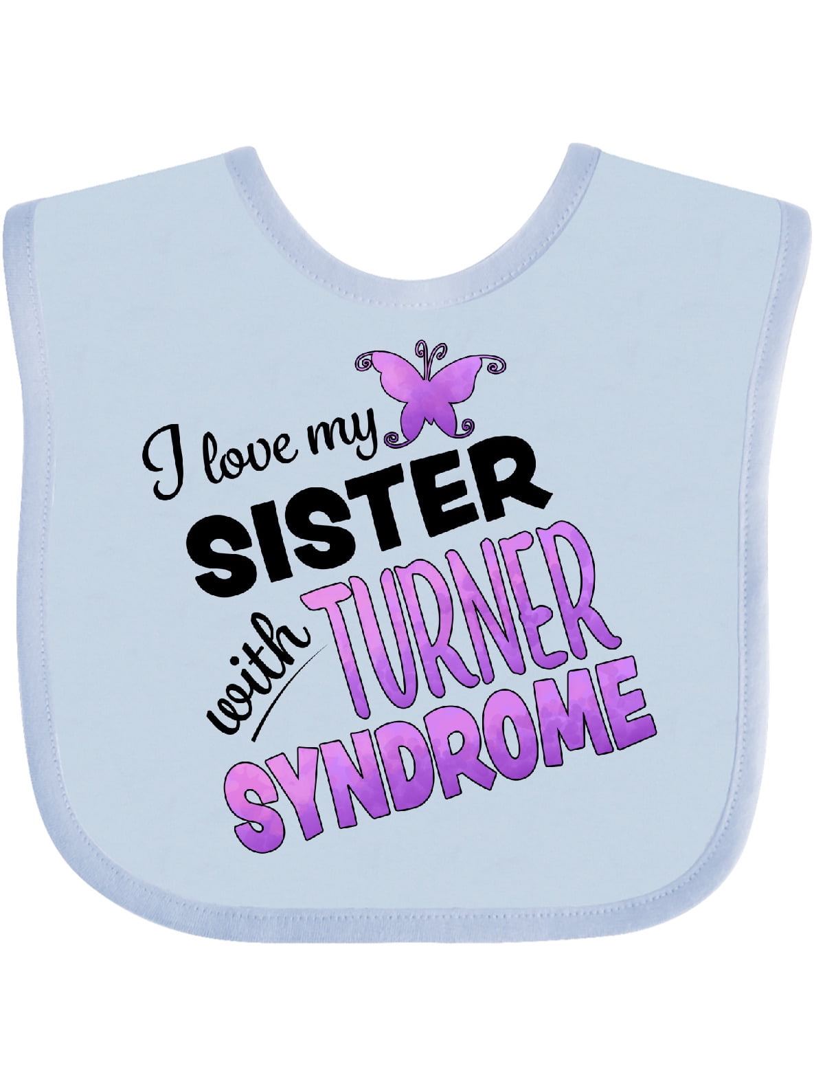 Inktastic I Love my Sister with Turner Syndrome Boys or Girls Baby Bib