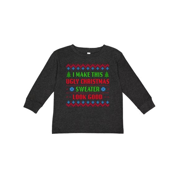 Inktastic I Make This Ugly Christmas Sweater Look Good Boys or Girls Long Sleeve Toddler T-Shirt