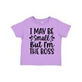 thumbnail image 1 of Inktastic I May Be Small but I'm the Boss Boys or Girls Toddler T-Shirt, 1 of 5