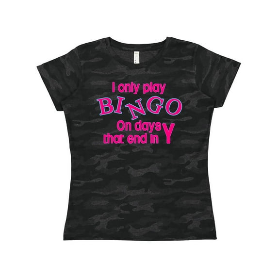 Inktastic I Only Play Bingo on Days That End in Y Women's T-Shirt