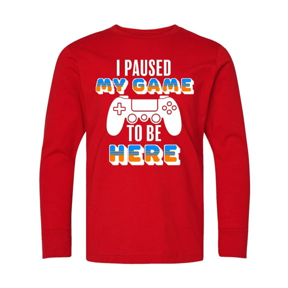 Inktastic I Paused My Game to Be Here Long Sleeve Youth T-Shirt