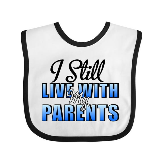 Inktastic I Still Live with My Parents Baby Funny Boys or Girls Baby Bib