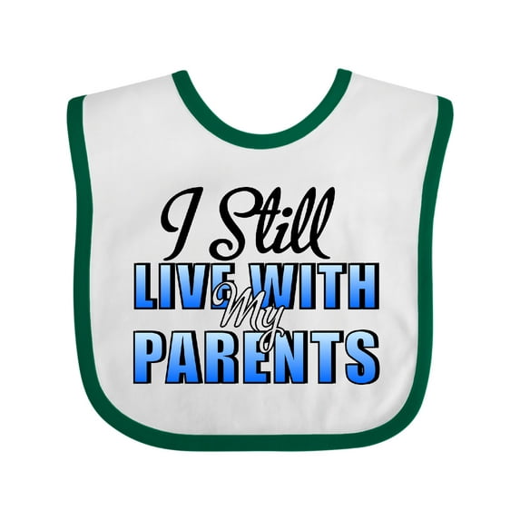 Inktastic I Still Live with My Parents Baby Funny Boys or Girls Baby Bib