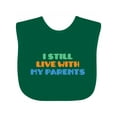 thumbnail image 1 of Inktastic I Still Live with My Parents Boys or Girls Baby Bib, 1 of 4