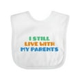 thumbnail image 1 of Inktastic I Still Live with My Parents Boys or Girls Baby Bib, 1 of 4
