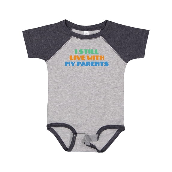Inktastic I Still Live with My Parents Boys or Girls Baby Bodysuit