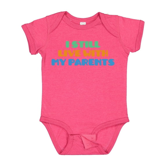 Inktastic I Still Live with My Parents Boys or Girls Baby Bodysuit