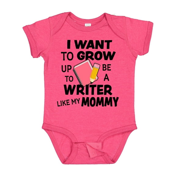 Inktastic I Want To Grow Up To Be A Writer Like My Mommy Boys or Girls Baby Bodysuit
