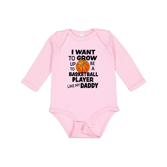 Inktastic I Want To Grow up To Be A Basketball Player Like My Daddy Boys or Girls Long Sleeve Baby Bodysuit