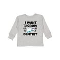 thumbnail image 1 of Inktastic I Want To Grow up To Be a Dentist Boys or Girls Long Sleeve Toddler T-Shirt, 1 of 5