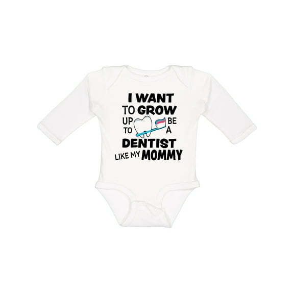 Inktastic I Want To Grow up To Be a Dentist Like My Mommy Boys or Girls Long Sleeve Baby Bodysuit