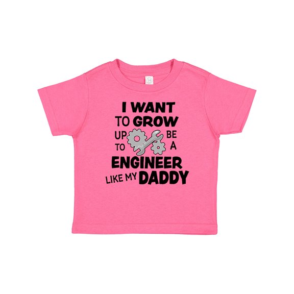 Inktastic I Want To Grow up To Be a Engineer Like My Daddy Boys or Girls Baby T-Shirt