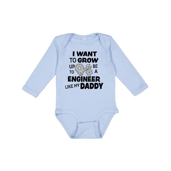 Inktastic I Want To Grow up To Be a Engineer Like My Daddy Boys or Girls Long Sleeve Baby Bodysuit
