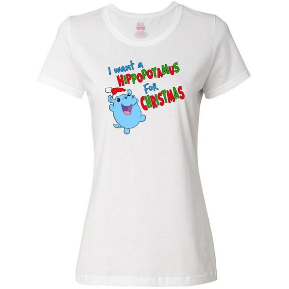 Inktastic I Want a Hippopotamus For Christmas Cute Stuffed Hippo Women's T-Shirt
