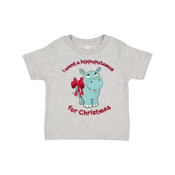 Inktastic I Want a Hippopotamus for Christmas Boys or Girls Toddler T-Shirt