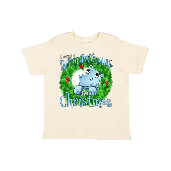 Inktastic I Want a Hippopotamus for Christmas Boys or Girls Toddler T-Shirt