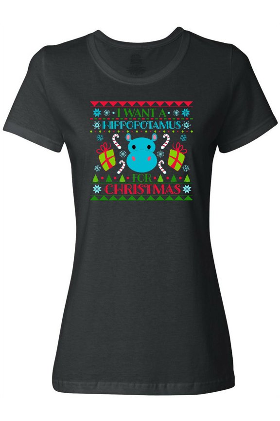 I Want a Hippopotamus for Christmas Cute Ugly Sweater Women's T-Shirt