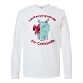 thumbnail image 1 of Inktastic I Want a Hippopotamus for Christmas Long Sleeve T-Shirt, 1 of 5