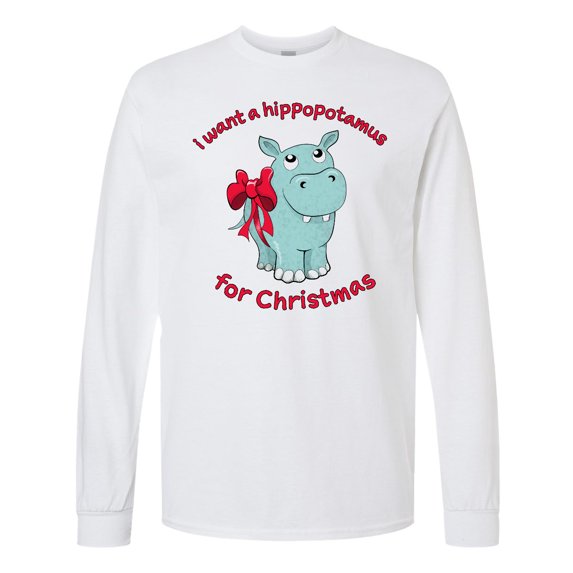 Inktastic I Want a Hippopotamus for Christmas Long Sleeve T-Shirt