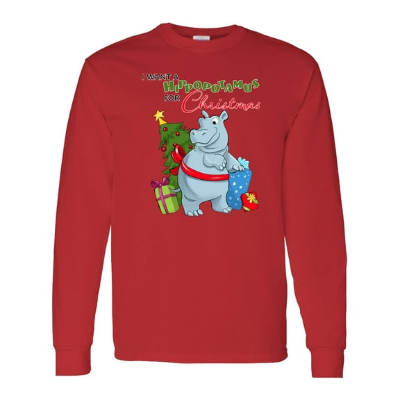 Inktastic I Want a Hippopotamus for Christmas Long Sleeve T-Shirt