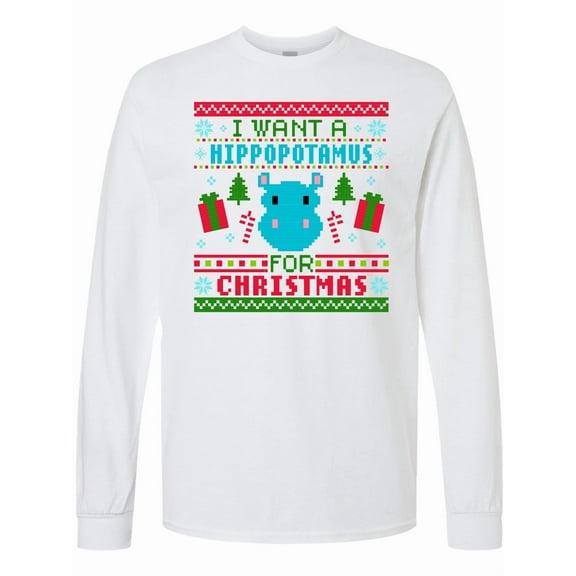 Inktastic I Want a Hippopotamus for Christmas Pixelated Ugly Sweater Long Sleeve T-Shirt