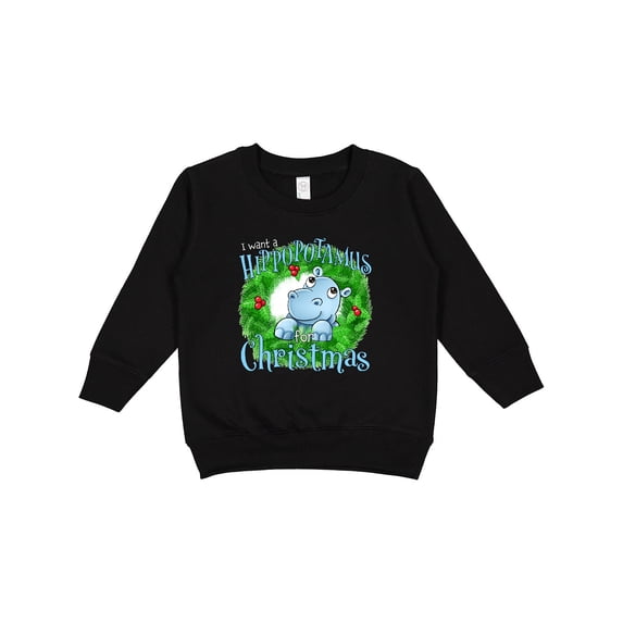 Inktastic I Want a Hippopotamus for Christmas Toddler Sweatshirt