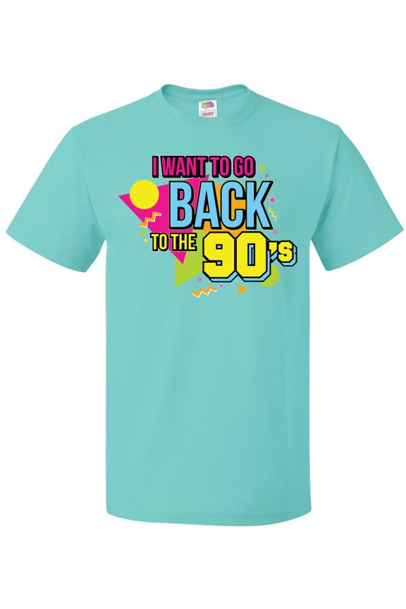 I Want to Go Back to the 90's T-Shirt
