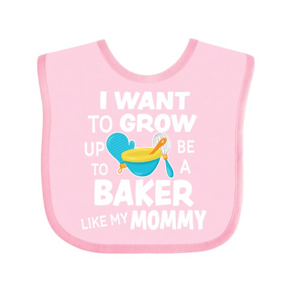 Inktastic I Want to Grow Up to Be a Baker Like My Mommy Boys or Girls Baby Bib