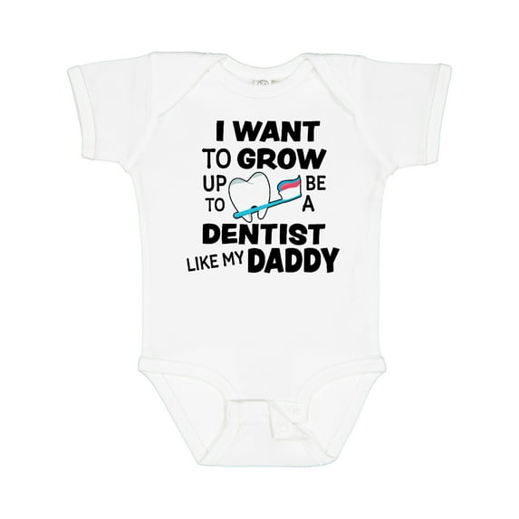 Inktastic I Want to Grow Up to Be a Dentist Like My Daddy Boys or Girls Baby Bodysuit