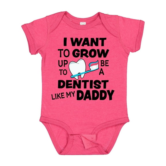 Inktastic I Want to Grow Up to Be a Dentist Like My Daddy Boys or Girls Baby Bodysuit
