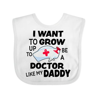 Inktastic I Want to Grow Up to Be a Doctor Like My Daddy Boys or Girls Baby Bib