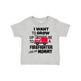 thumbnail image 1 of Inktastic I Want to Grow Up to Be a Firefighter Like My Mommy Boys or Girls Toddler T-Shirt, 1 of 5