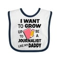 thumbnail image 1 of Inktastic I Want to Grow Up to Be a Journalist Like My Daddy Boys or Girls Baby Bib, 1 of 4