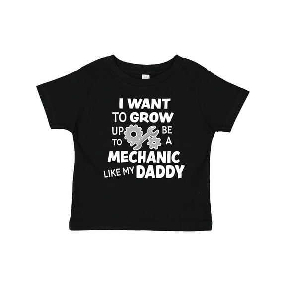 Inktastic I Want to Grow Up to Be a Mechanic Like My Daddy Boys or Girls Baby T-Shirt