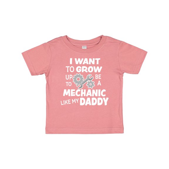 Inktastic I Want to Grow Up to Be a Mechanic Like My Daddy Boys or Girls Baby T-Shirt