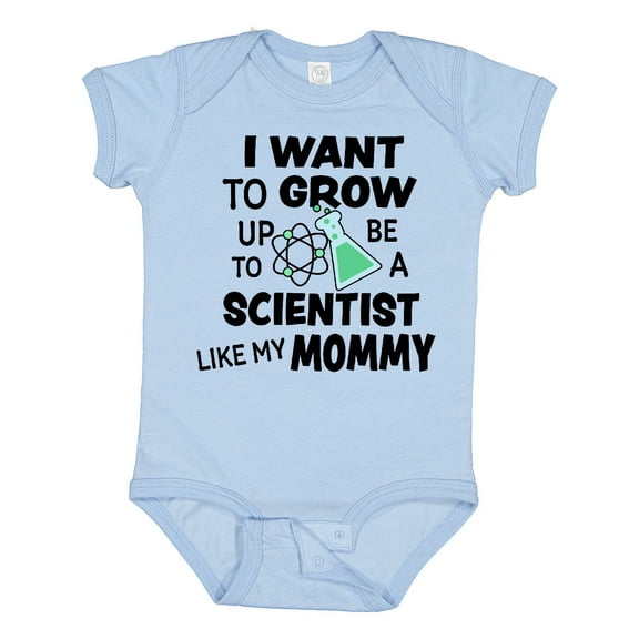 Inktastic I Want to Grow Up to Be a Scientist Like My Mommy Boys or Girls Baby Bodysuit