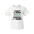 thumbnail image 1 of Inktastic I Want to Grow Up to Be a Scientist Like My Mommy Youth T-Shirt, 1 of 5